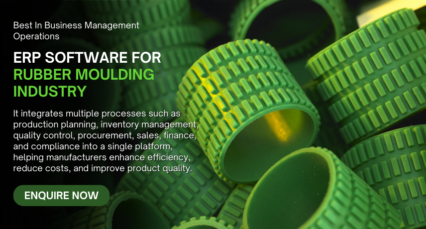 ERP for Rubber Moulding Industry
