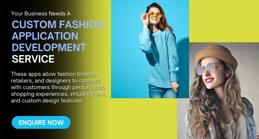 Custom Fashion Application Development